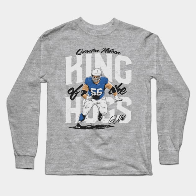 Quenton Nelson Indianapolis King Of The Hogs Long Sleeve T-Shirt by MASTER_SHAOLIN